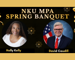NKU MPA Spring Banquet with Holly Kelly and David Caudill headshots