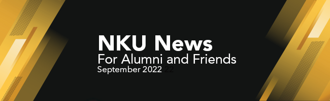 NKU News for Alumni and Friends September 2022